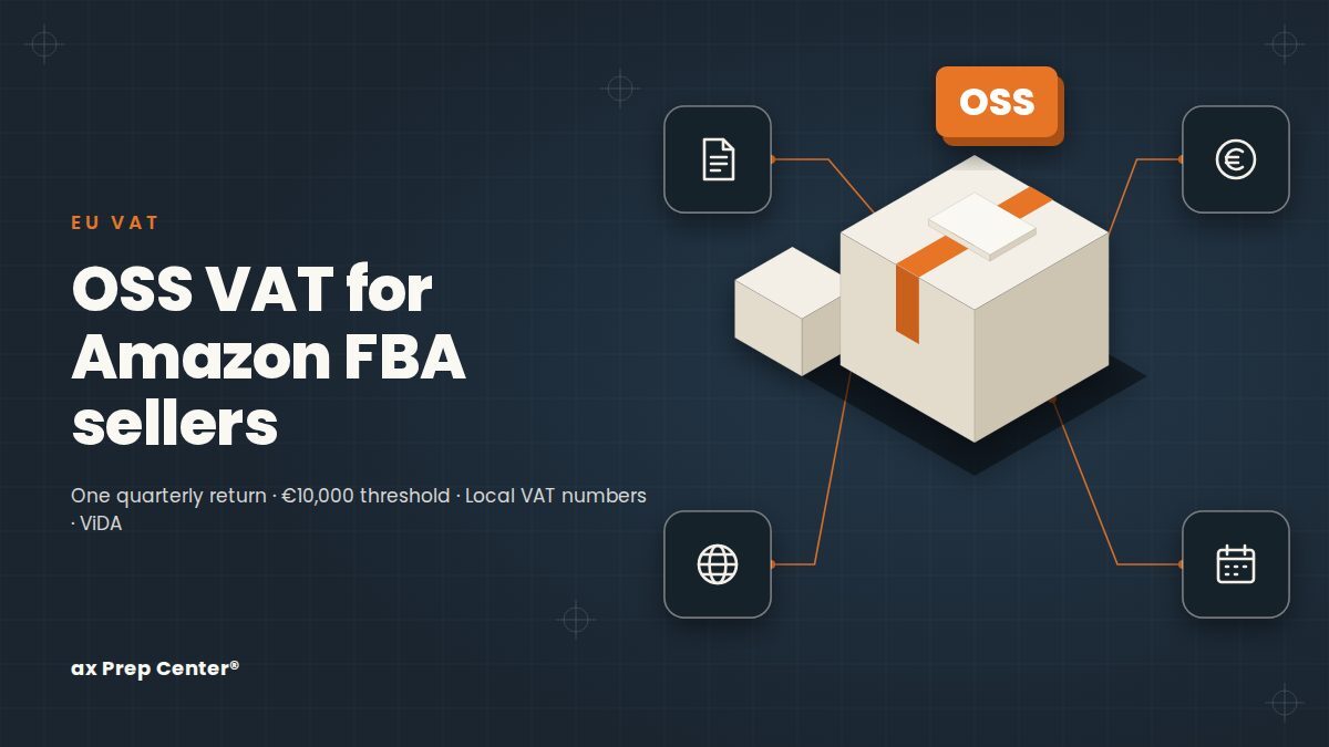 OSS VAT for Amazon FBA sellers: EU distance sales VAT