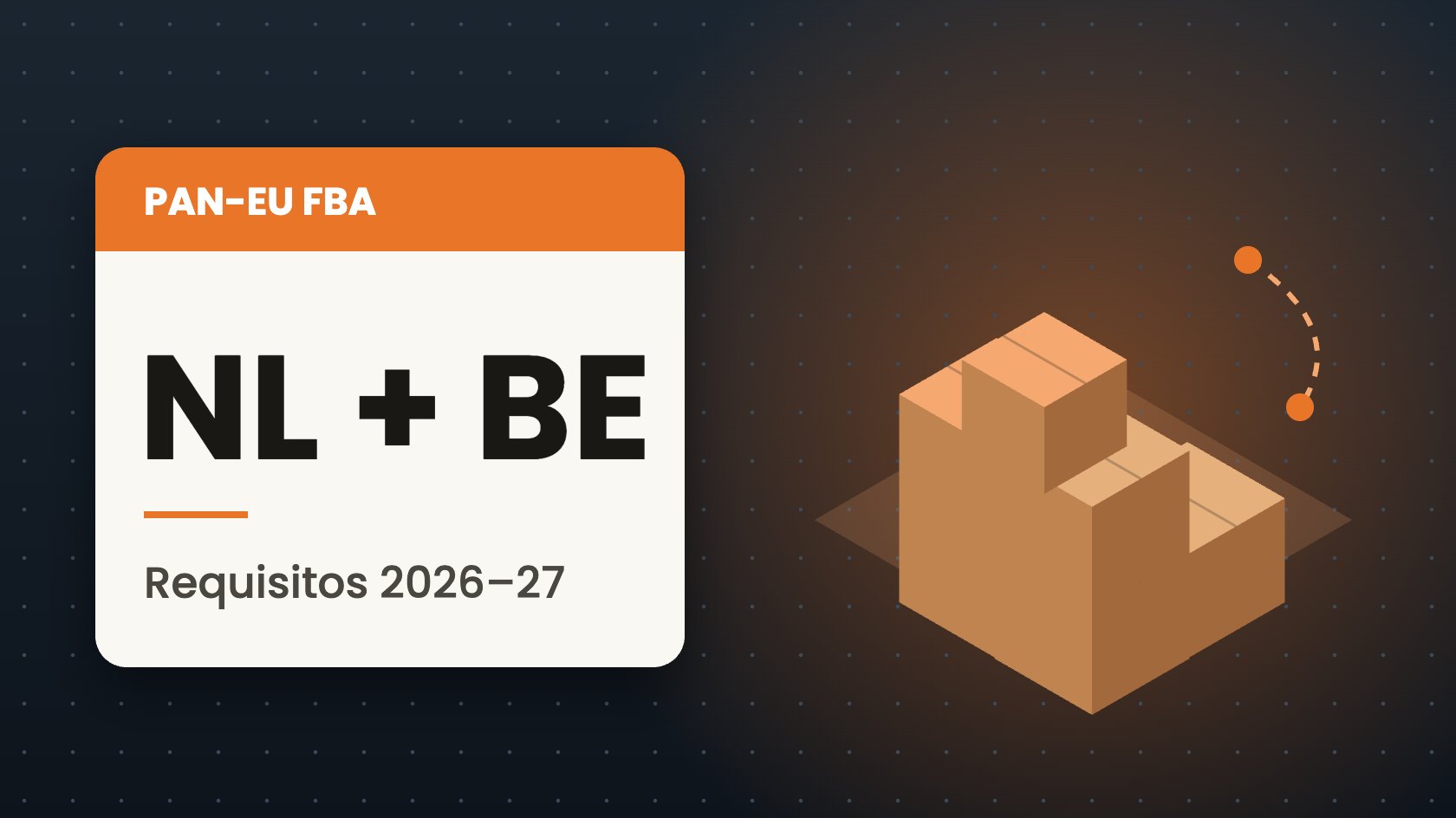 Requisitos Pan-EU FBA 2026-2027: oferta obligatoria en Países Bajos y Bélgica, ilustración de cajas de inventario